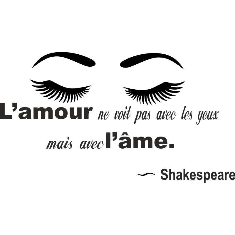 Sticker Citation L Amour Ne Voit Pas Avec Les Yeux